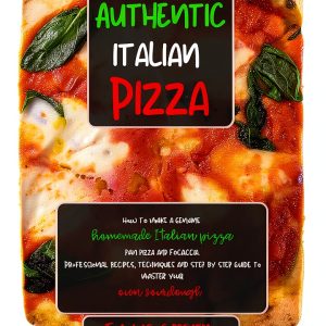 Authentic Italian Pizza Recipe Book for Kindle-0